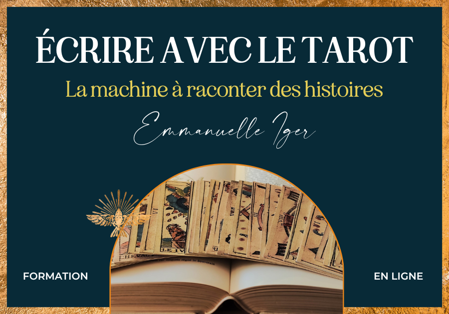 Écrire avec le tarot – La machine à raconter des histoires